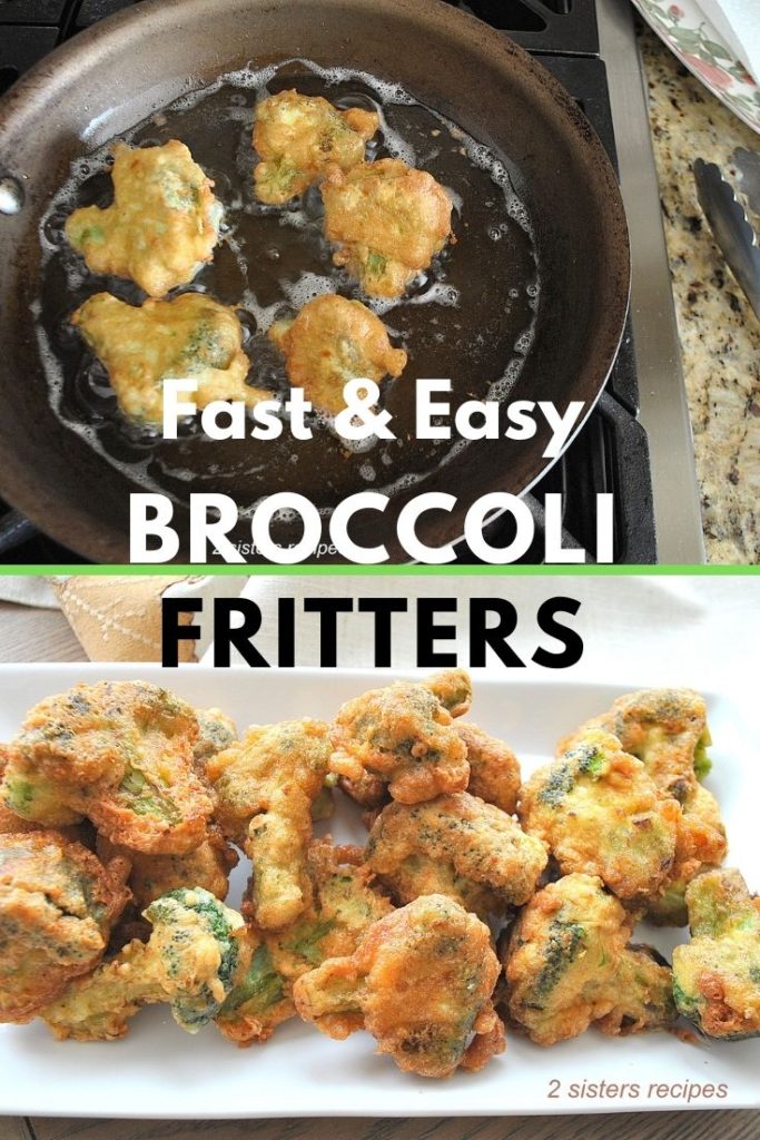 Fast & Easy Broccoli Fritters by 2sistersrecipes.com