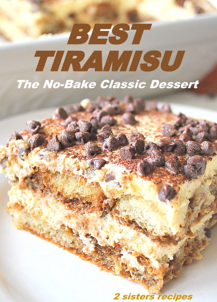 Best Tiramisu by 2sistersrecipes.com 