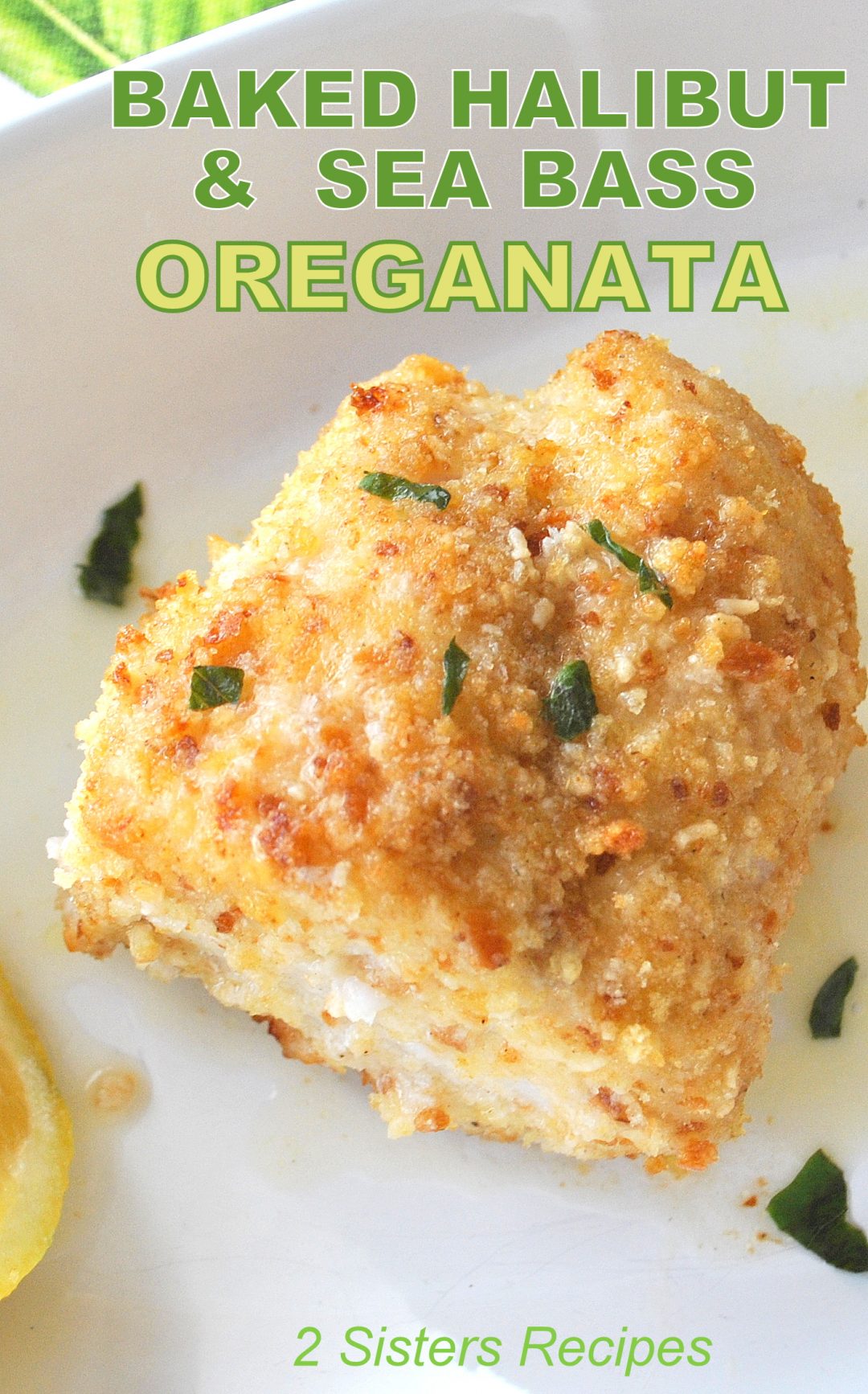 Baked Flounder Filet Oreganata Lightened! 2 Sisters Recipes by Anna