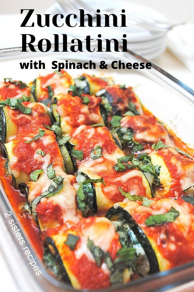 Zucchini Rollatini with Spinach and Cheese by 2sistersrecipes.com 