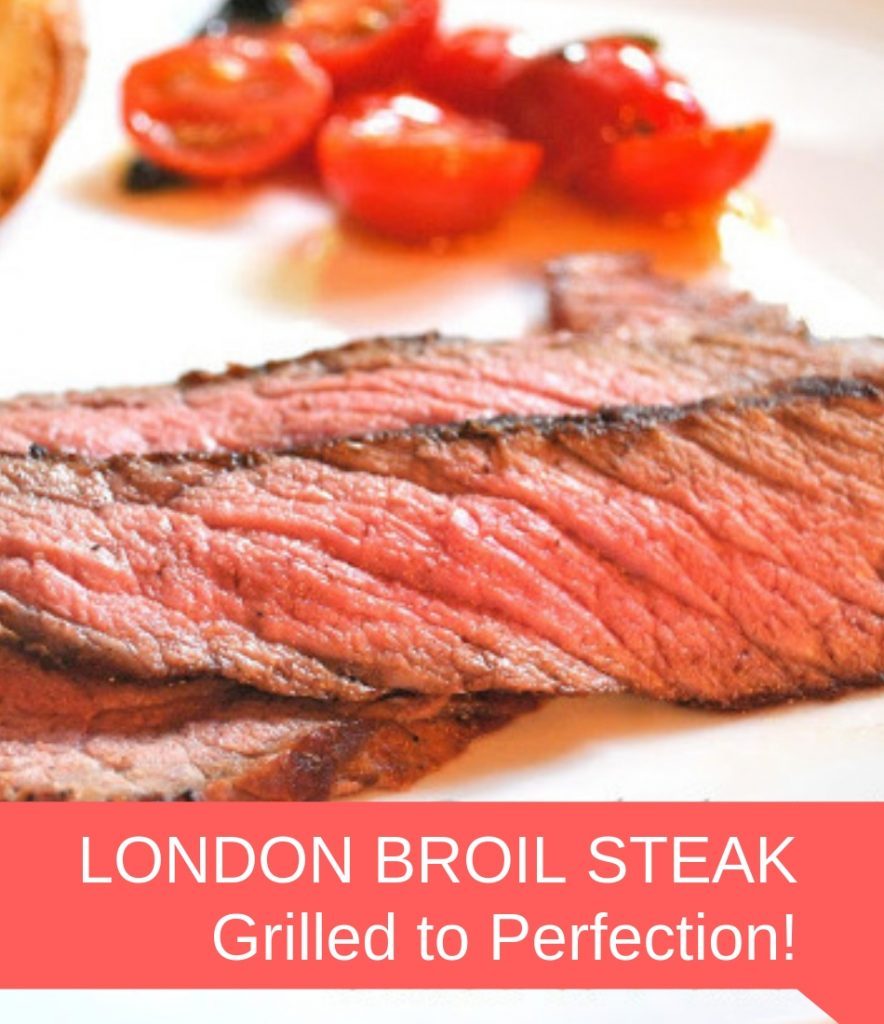 London Broil Steak Grilled to Perfection by 2sistersrecipes.com 