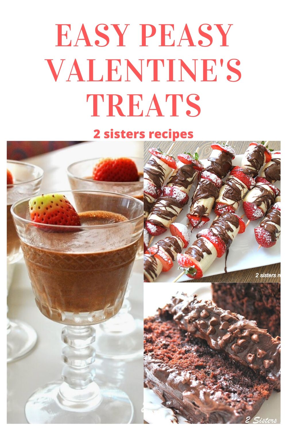 Easy Peasy Valentine's Treats by 2sistersrecipes.com