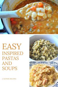 Easy Inspired Pastas and Soups