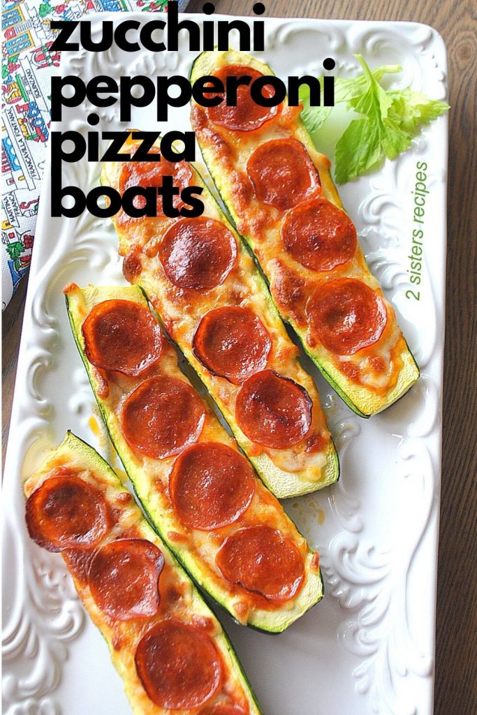 Zucchini Pepperoni Pizza Boats by 2sistersrecipes.com 