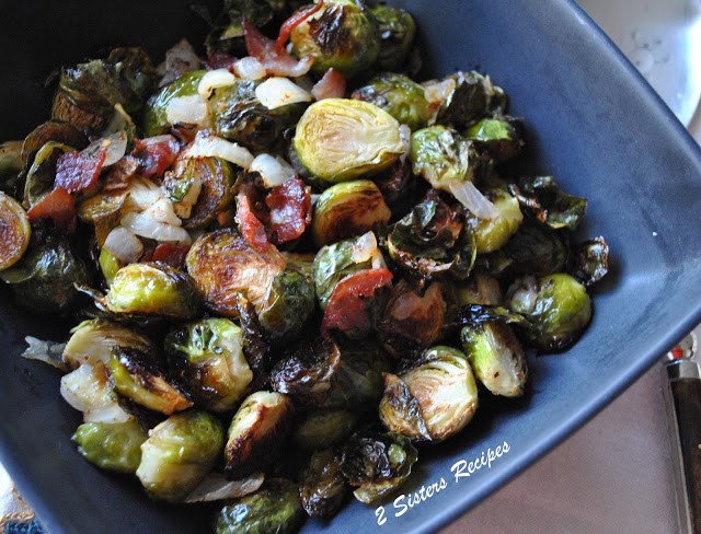 Roasted Brussels Sprouts with Bacon and Cheese by 2sistersrecipes.com n
