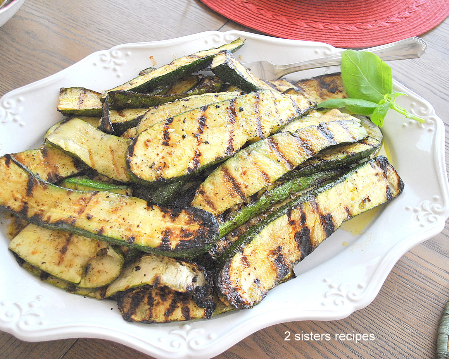 How To Grill Zucchini Perfectly 2 Sisters Recipes by Anna and Liz