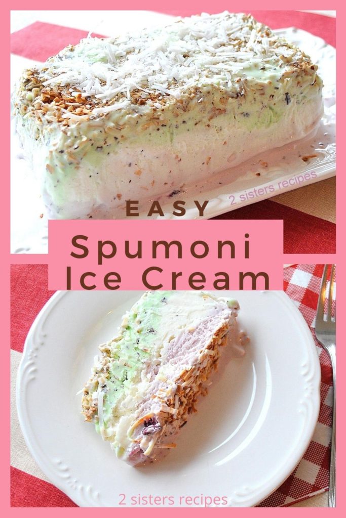 Easy Spumoni Ice Cream by 2sistersrecipes.com 