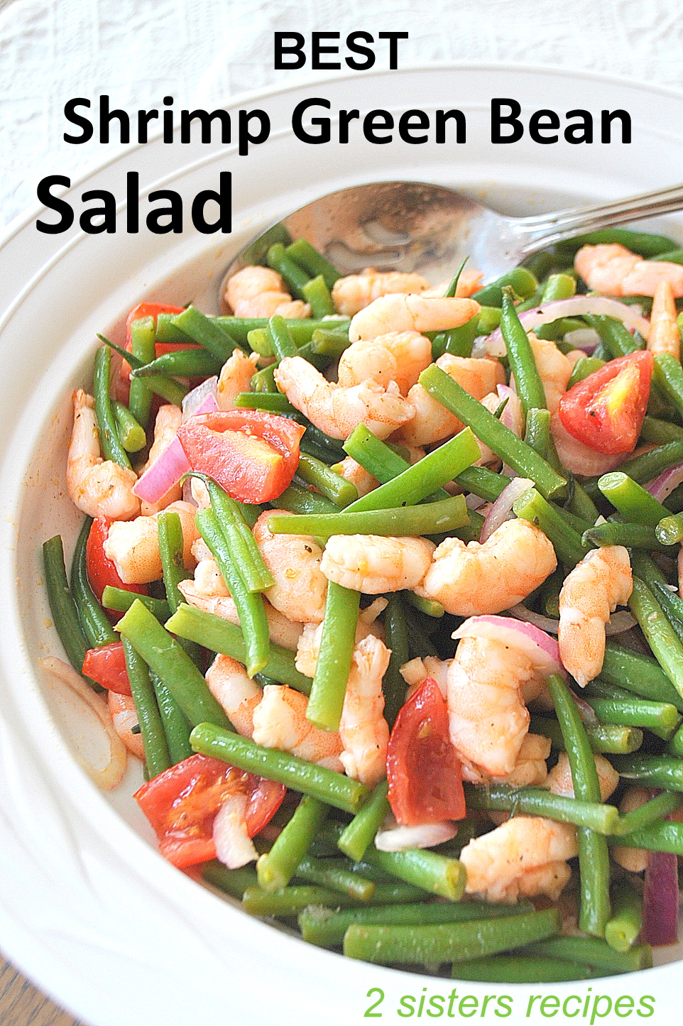Best Shrimp Green Bean Salad 2 Sisters Recipes by Anna and Liz