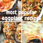 4 different eggplants recipes.