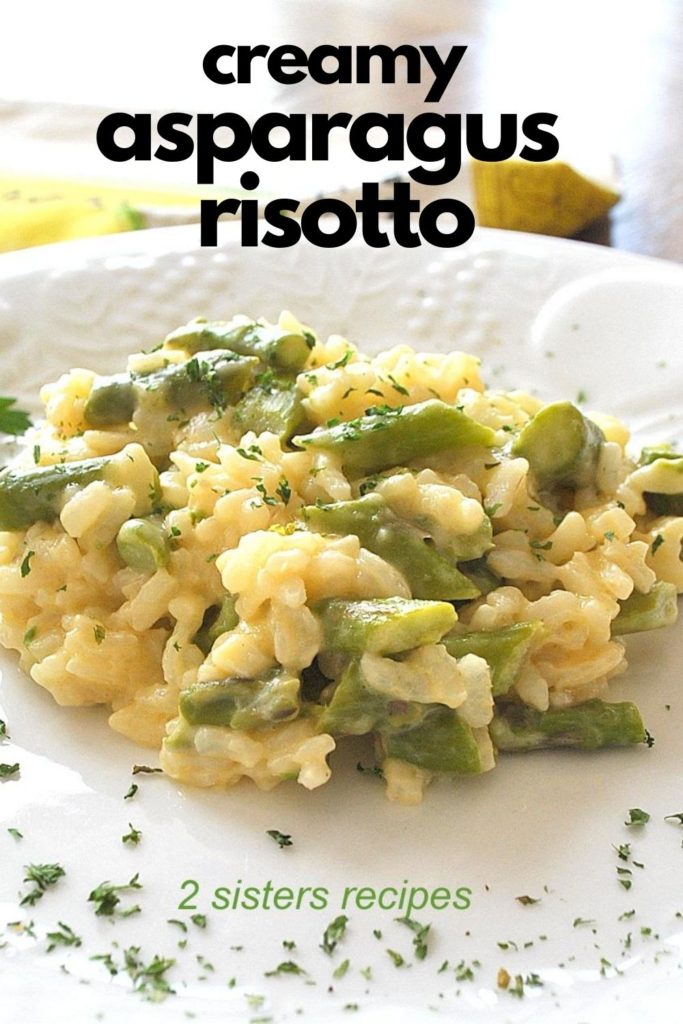 Creamy Asparagus Risotto by 2sistersrecipes.com 