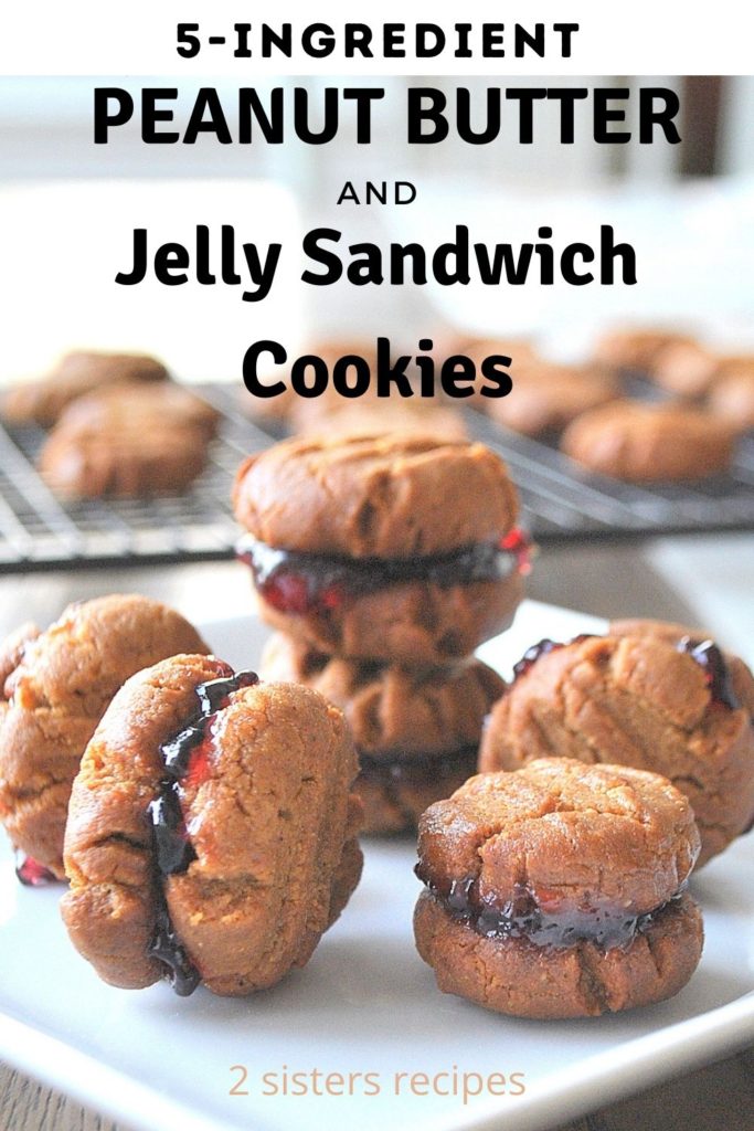 5-ingredient peanut butter and jelly sandwich cookies by 2sistersrecipes.com 