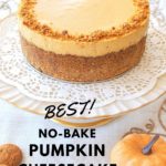 A pumpkin cheesecake displayed on a white and gold cake plate.