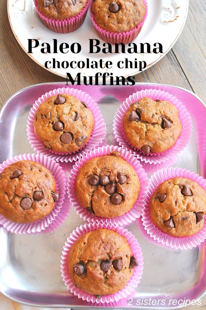 Paleo Banana Chocolate Chip Muffins by 2sistersrecipes.com 