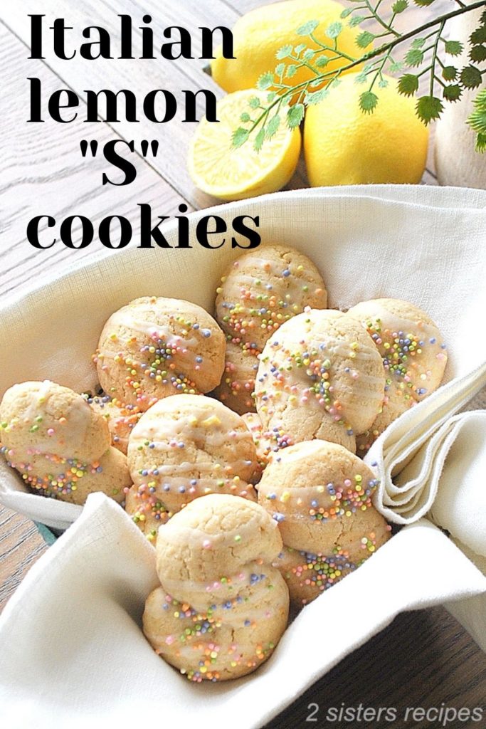 Italian Lemon "S" Cookies by 2sistersrecipes.com
