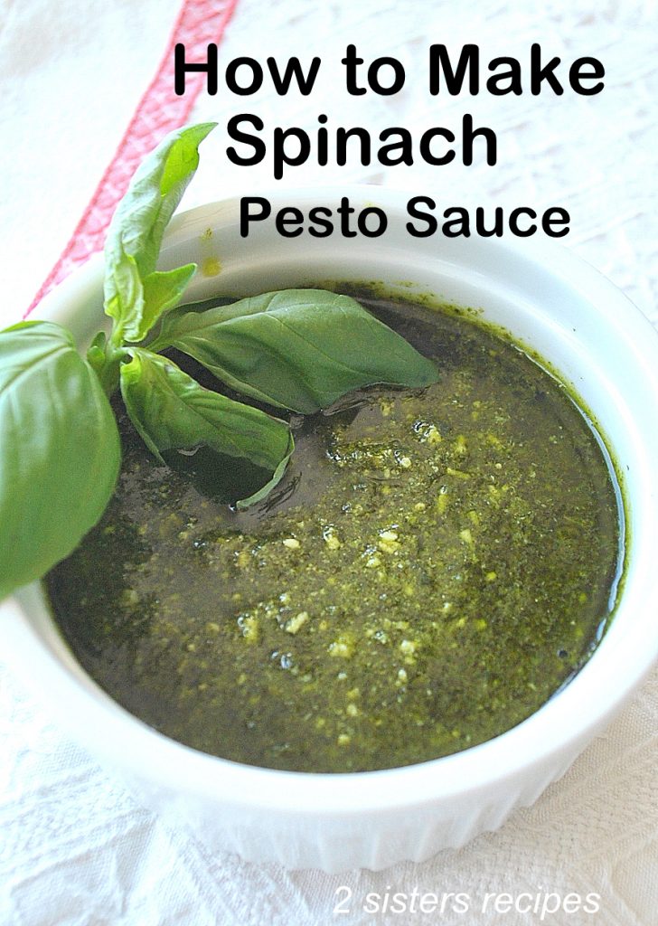 How To Make Spinach Pesto Sauce by 2sistersrecipes.com