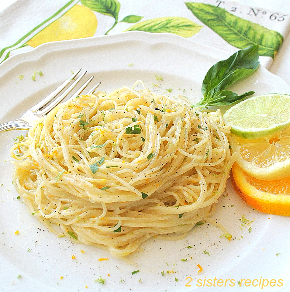 Angel Hair Pasta with Citrus Sauce by 2sistersrecipes.com