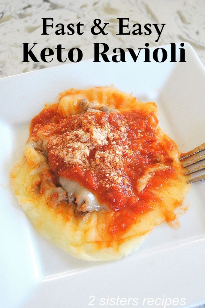 Fast & Easy Keto Ravioli by 2sistersrecipes.com 