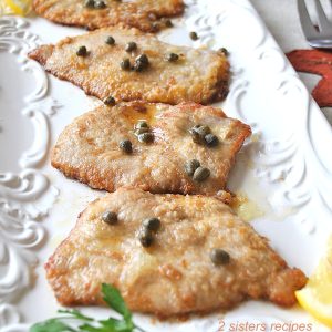 Veal Piccata with Lemon and Capers