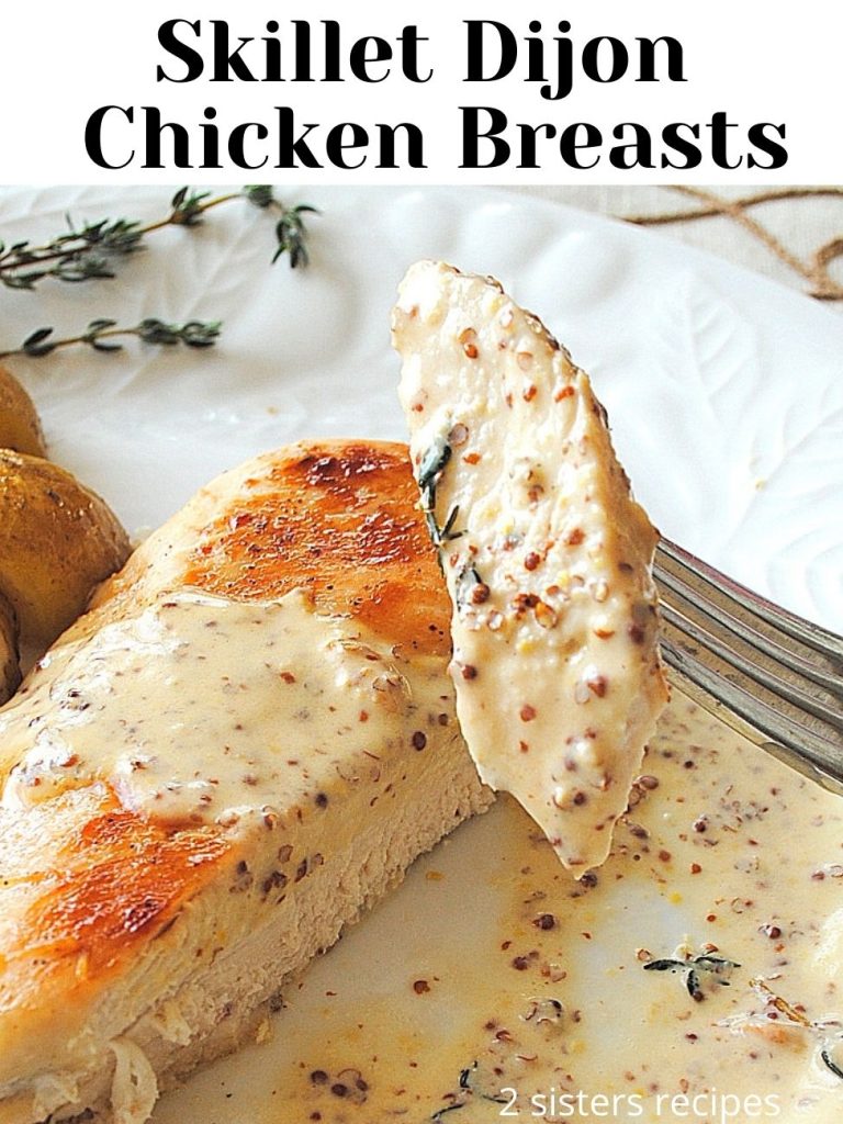 Skillet Dijon Chicken Breasts by 2sistersrecipes.com