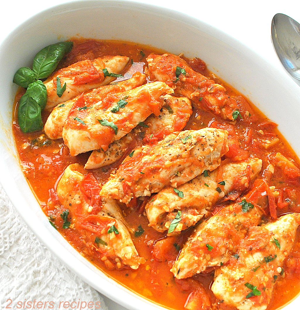 Chicken Tenders simmered in a tomato sauce.
