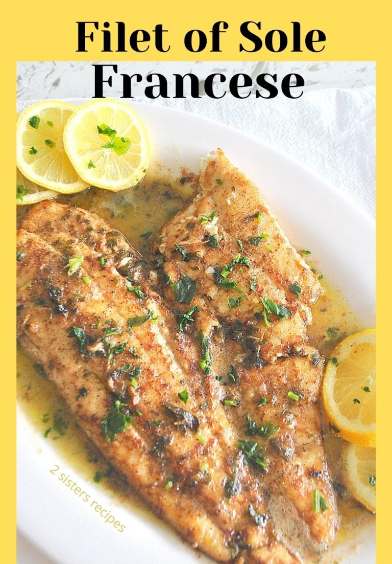 Filet of Sole Francese 2 Sisters Recipes by Anna and Liz