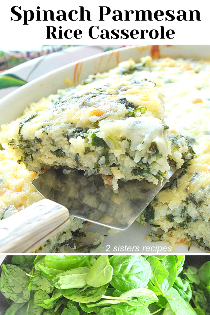 Spinach Parmesan Rice Casserole by 2sistersrecipes.com