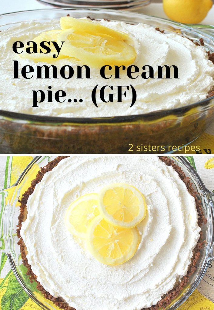 Easy Lemon Cream Pie by 2sistersrecipes.com