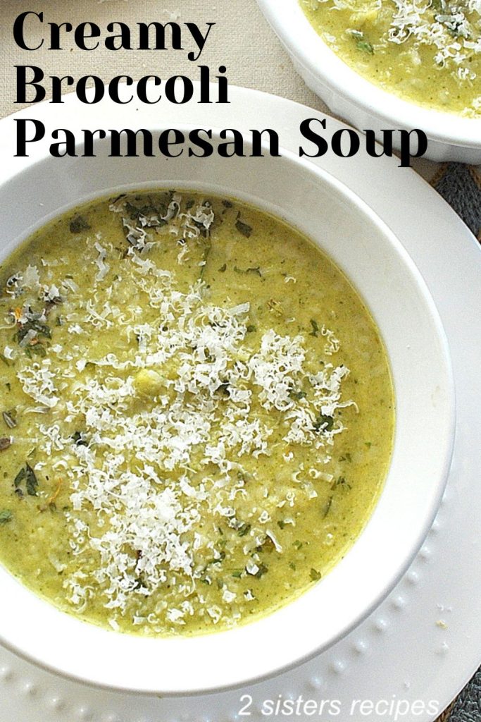 Creamy Broccoli Parmesan Soup by 2sistersrecipes.com