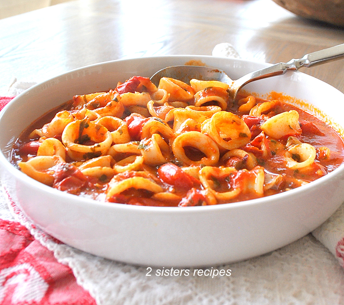 Calamari Fra Diavolo 2 Sisters Recipes by Anna and Liz