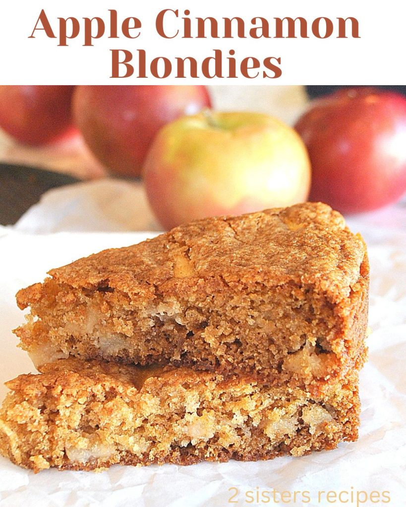 Apple Cinnamon Blondies by 2sistersrecipes.com