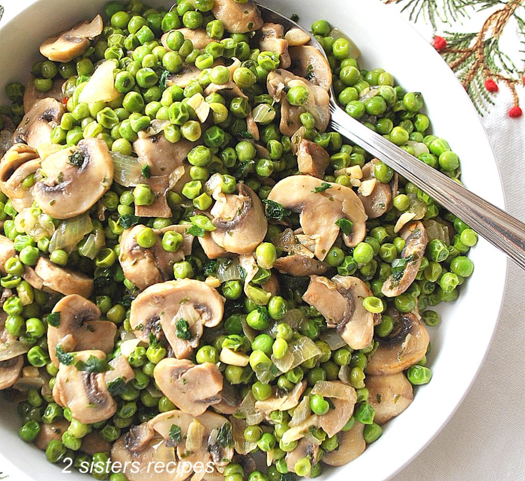 Peas and Mushrooms Recipe 2 Sisters Recipes by Anna and Liz