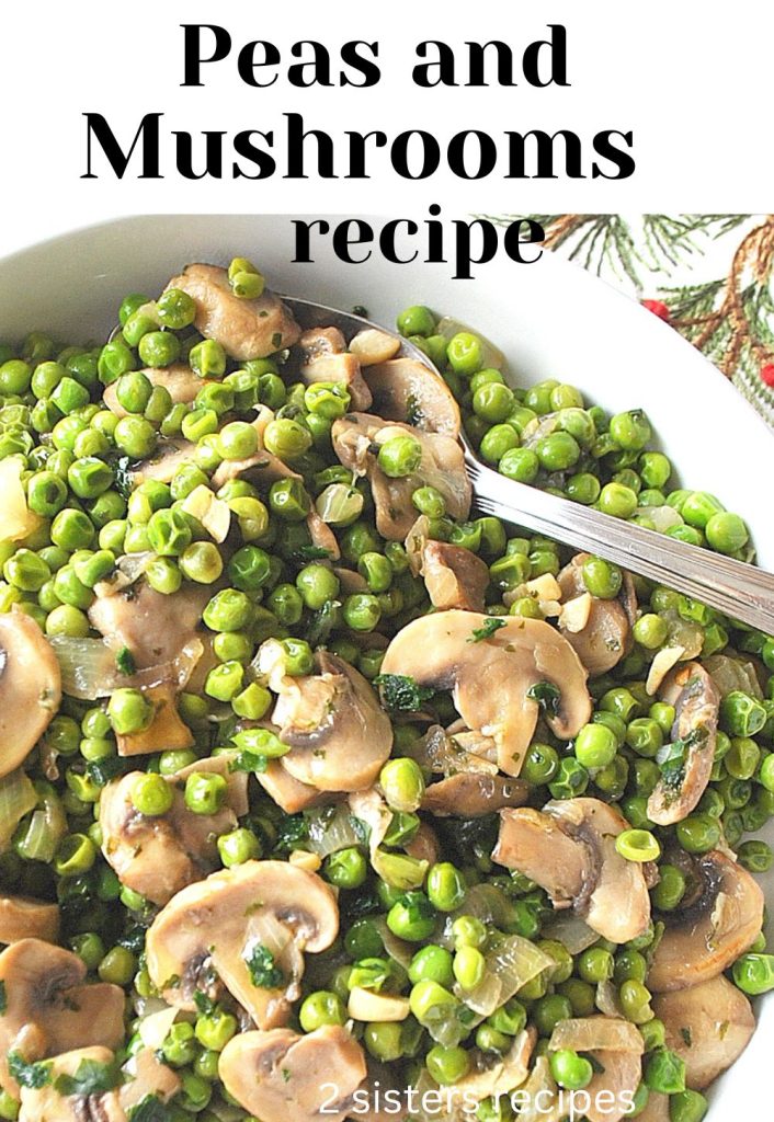 A white bowl filled with sautรฉed peas and mushrooms.