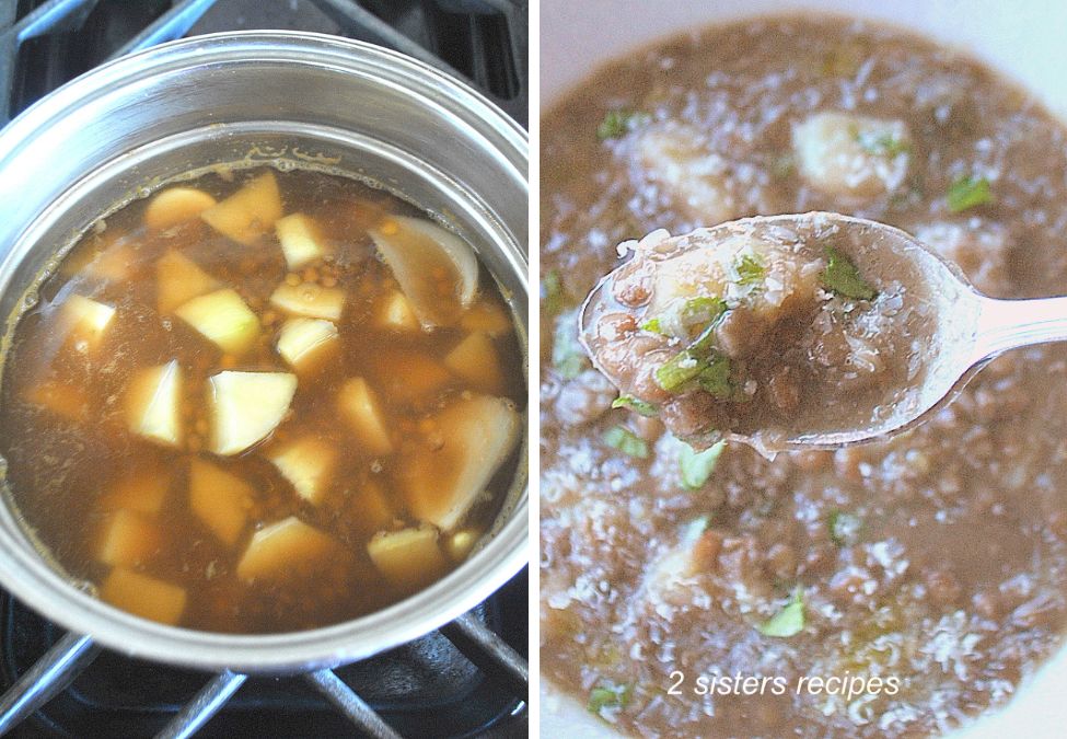 2 photos with a pot filled with chopped potatoes, broth and lentils, and spoonful of lentil soup.  by 2sistersrecipes.com