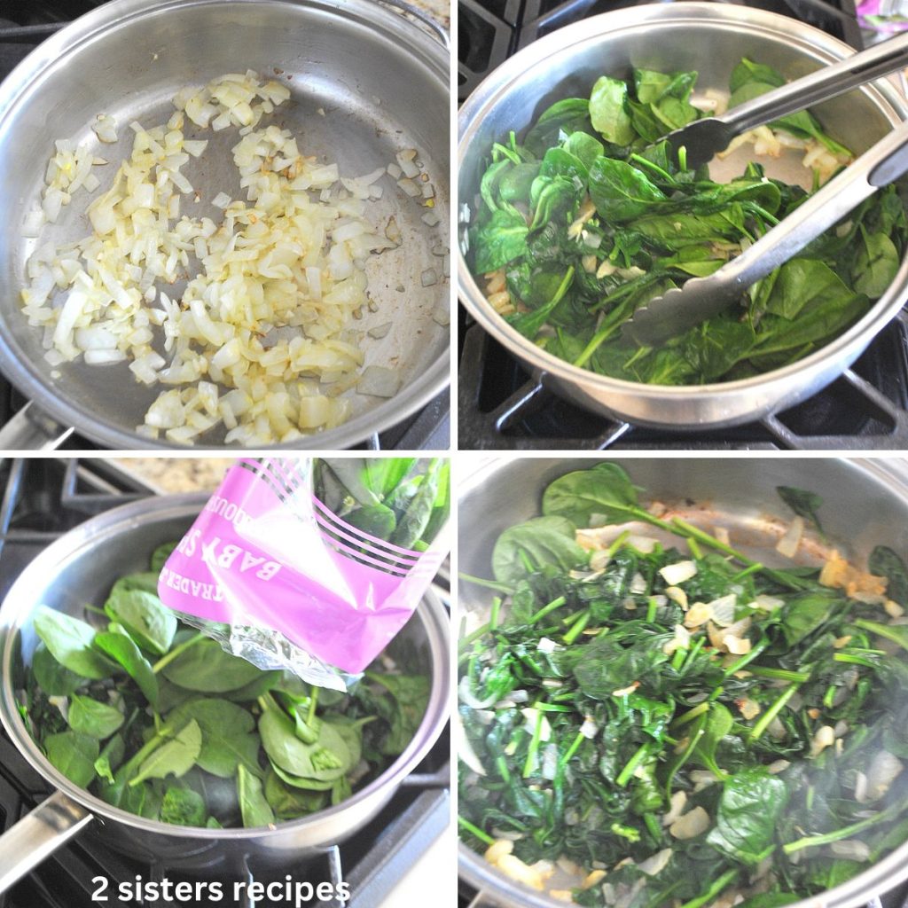 4 photos of a skillet with onions translucent, then spinach added until it wilts. by 2sistersrecipes.com