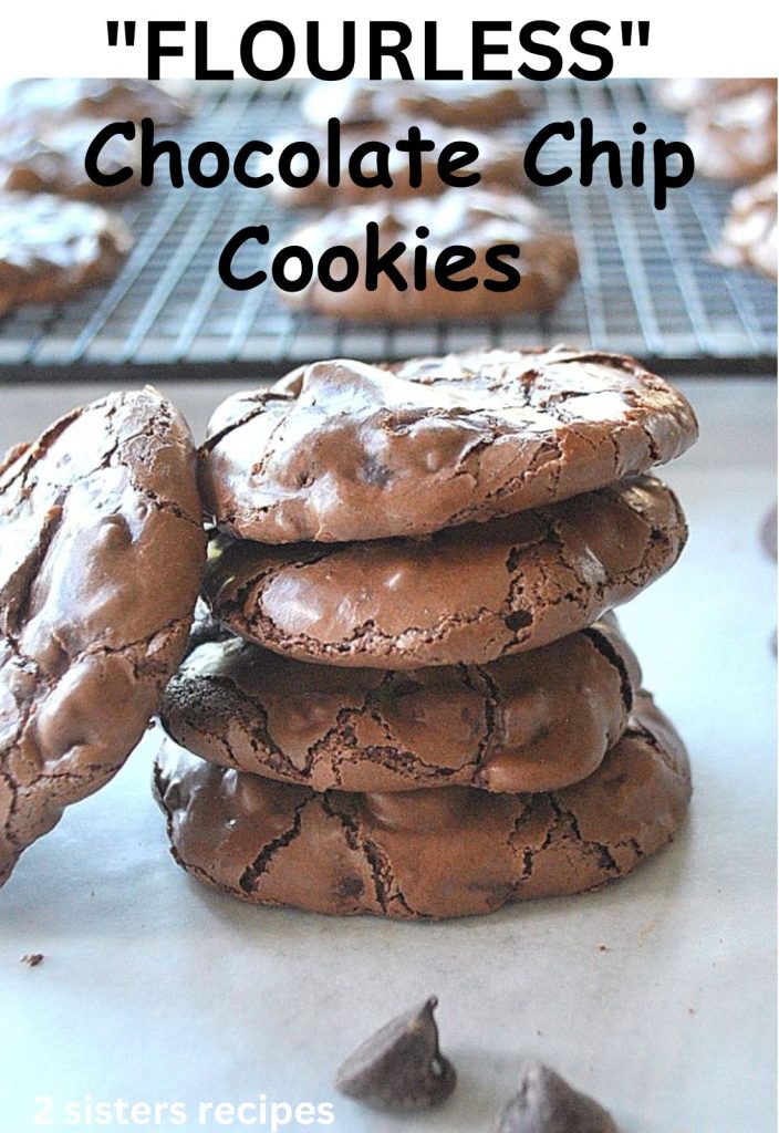 Flourless Chocolate Chip Cookies by 2sistersrecipes.com