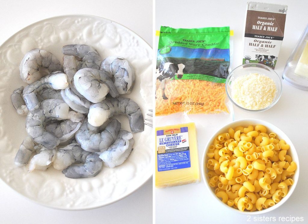 Ingredients for Best Shrimp Mac and Cheese by 2sistersrecipes.com