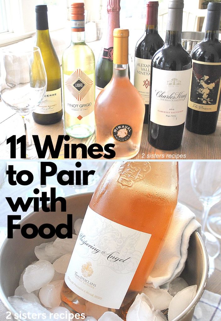 11 Wines to Pair with Food by 2sistersrecipes.com