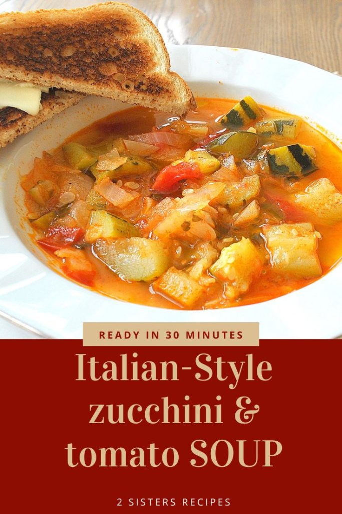 Italian Style Zucchini and Tomato Soup by 2sistersrecipes.com
