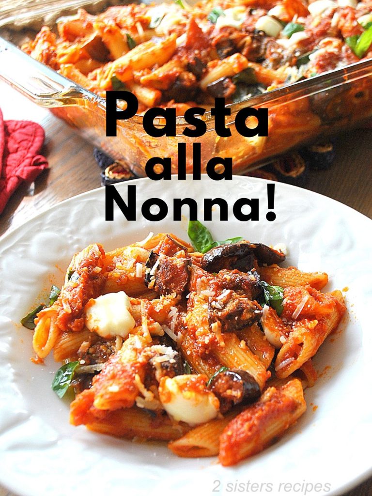 Pasta all Nonna by 2sistersrecipes.com