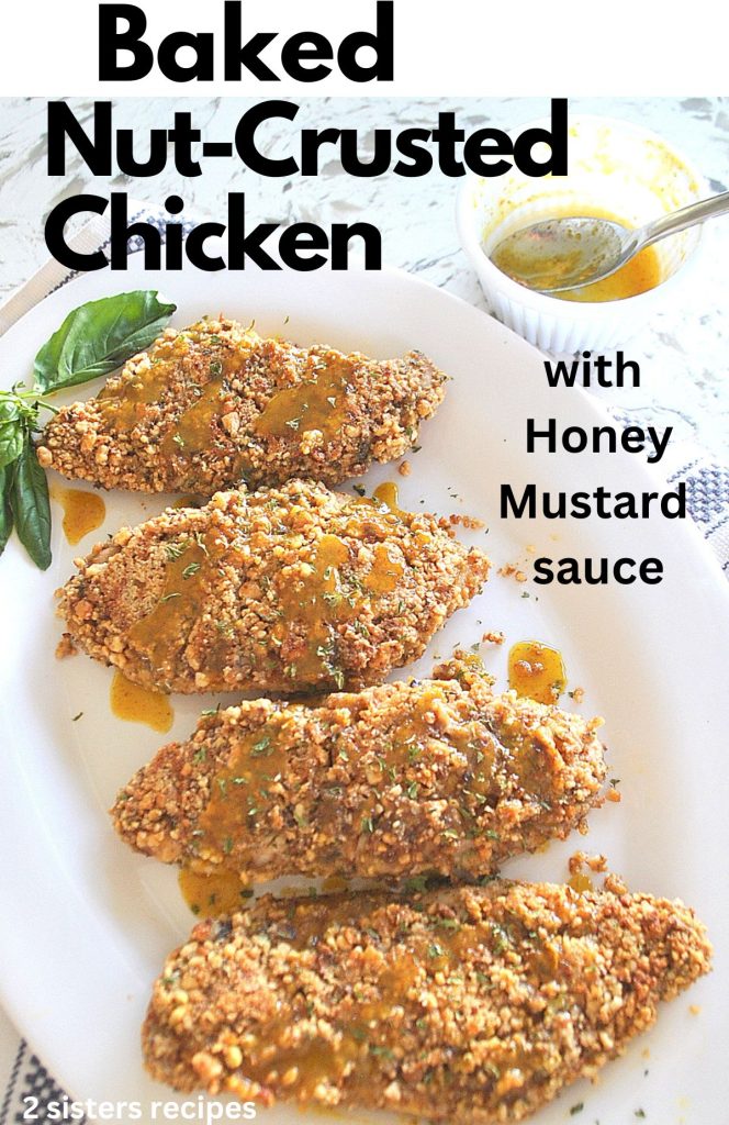 Baked Nut-Crusted Chicken by 2sistersrecipes.com 