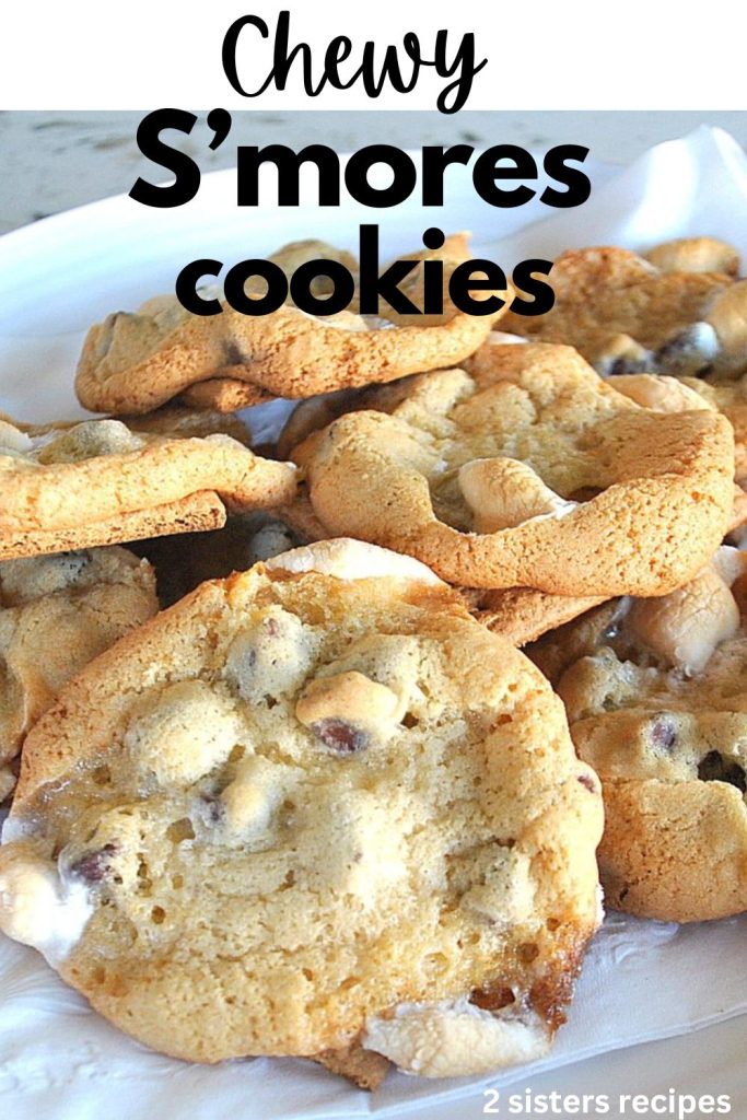 Chewy S'mores Cookies