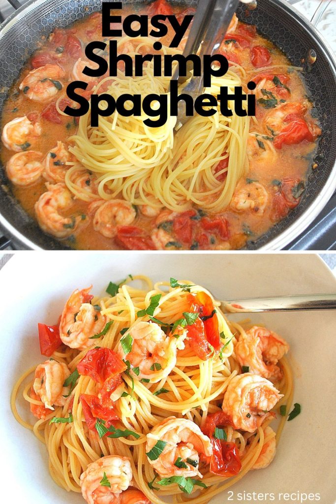 Easy Shrimp Spaghetti by 2sistersrecipes.com